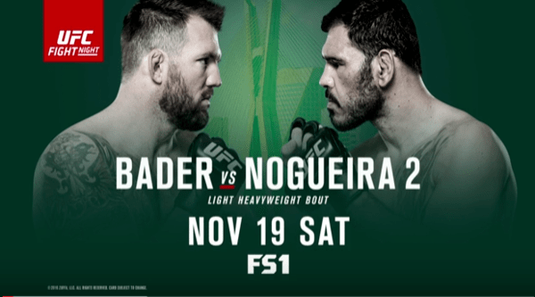 Watch UFC FightNight 100 - Bader Vs Nogueria 2 11/19/16 Live Online Full Show | 19th November 2016